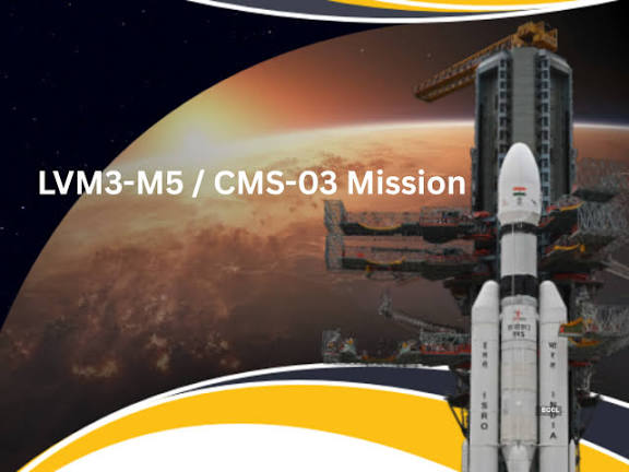 इसरो ने सफलतापूर्वक CMS-03, भारत के सबसे भारी संचार उपग्रह, को LVM-3 M5 से प्रक्षेपित किया