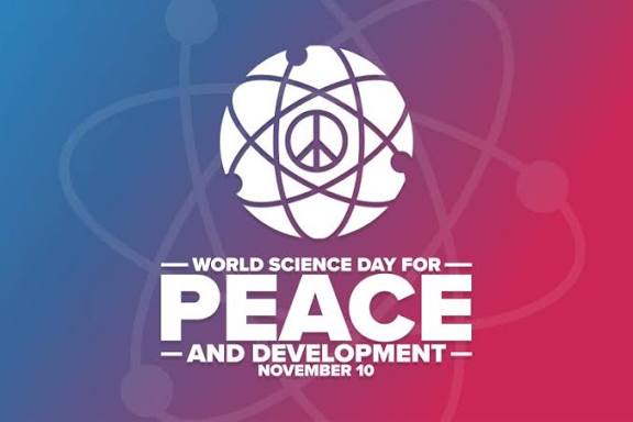 World Science Day for Peace and Development 2025 Observed on November 10.