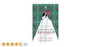 Book "Conversations with Aurangzeb" by Charu Nivedita Released.