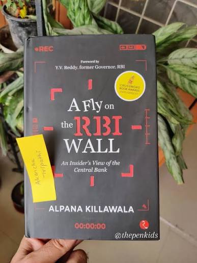 Book A Fly on the RBI Wall Authored by Alpana Killawala Released.
