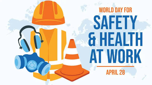 World Day for Safety and Health at Work 2026 Observed Globally.