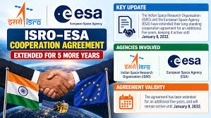 <b>ISRO and ESA extend cooperation to human and robotic exploration.</b>